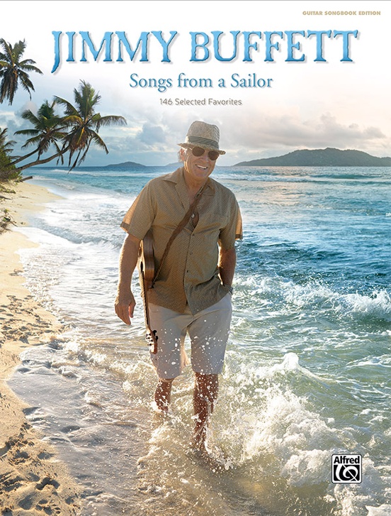 Jimmy Buffett Songs from a Sailor Guitar Songbook Edition (Hardcover
