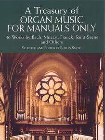 Bizet Organ music for manuals only: 33 Works by Berlioz Franck and Others Dover Music for Organ 