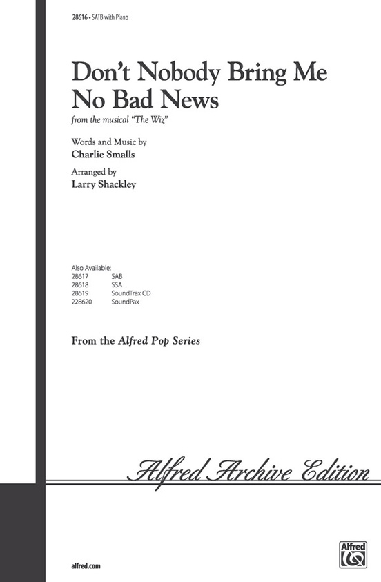 Don't Nobody Bring Me No Bad News