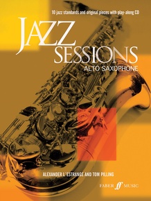 Jazz Sessions for Alto Saxophone
