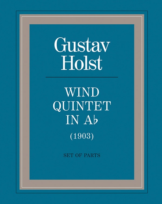 Wind Quintet in A Flat Woodwind Quintet Parts Gustav Holst Sheet Music