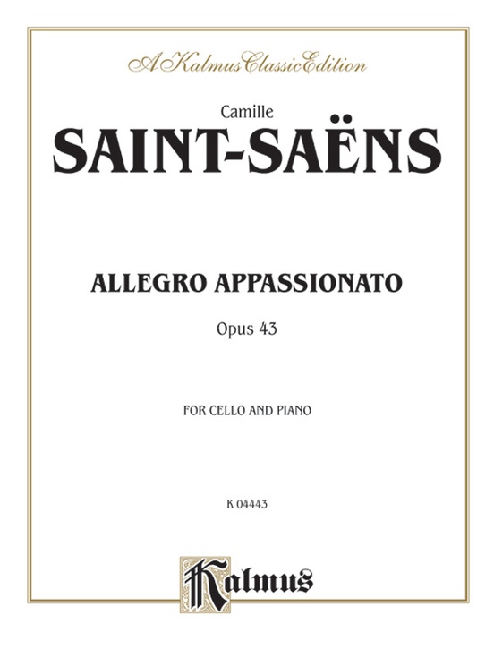 Saint-Saëns: Allegro Appassionato, Op. 43