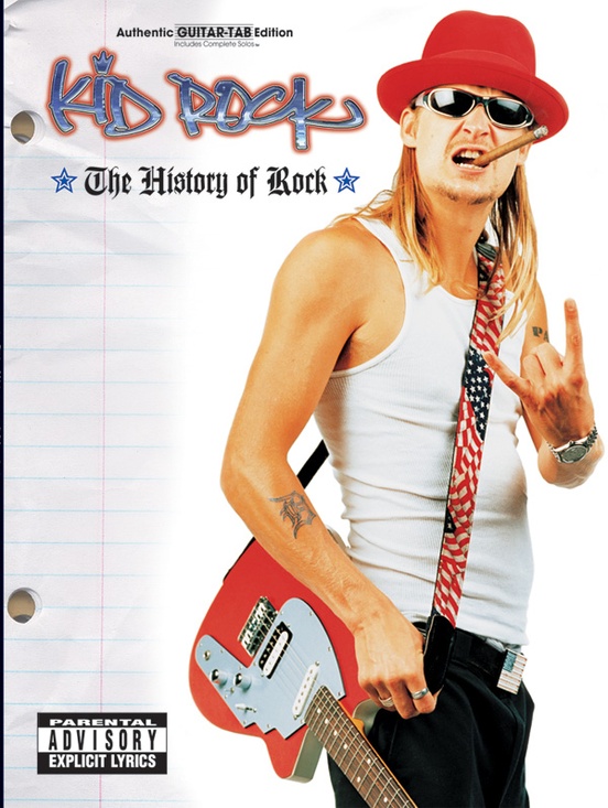 Kid Rock: The History of Rock
