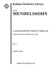 A Midsummer Night's Dream: Incidental Music, Op. 61 (Ein Sommernachtstraum)