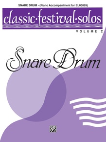 Classic Festival Solos (Snare Drum), Volume 2 Piano Acc.