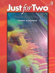 Just for Two, Book 2 - Piano Duet (1 Piano, 4 Hands)