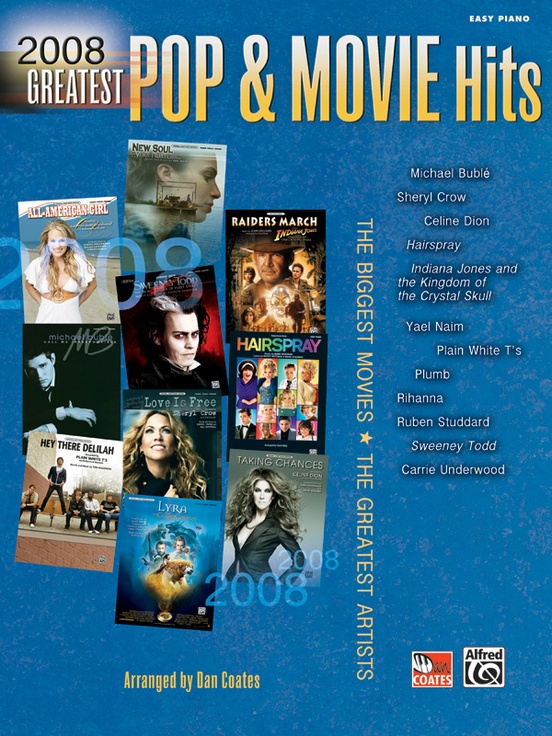 2008 Greatest Pop & Movie Hits