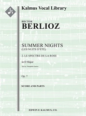 Summer Nights, Op. 7 (Les nuits d'ete): 2. Le spectre de la rose (transposed in D)