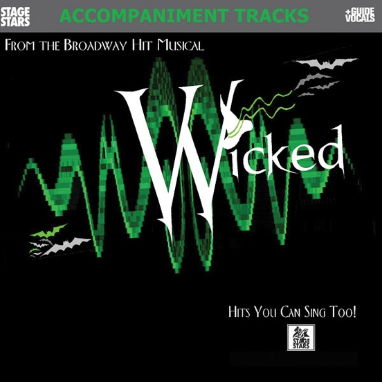 Wicked the Musical: Songs from the Broadway Musical