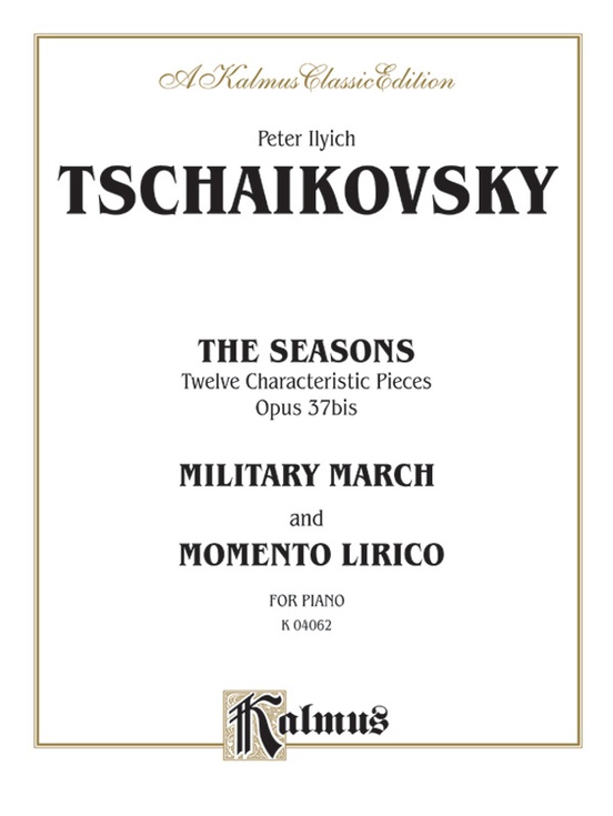Tchaikovsky: The Seasons, Op. 37