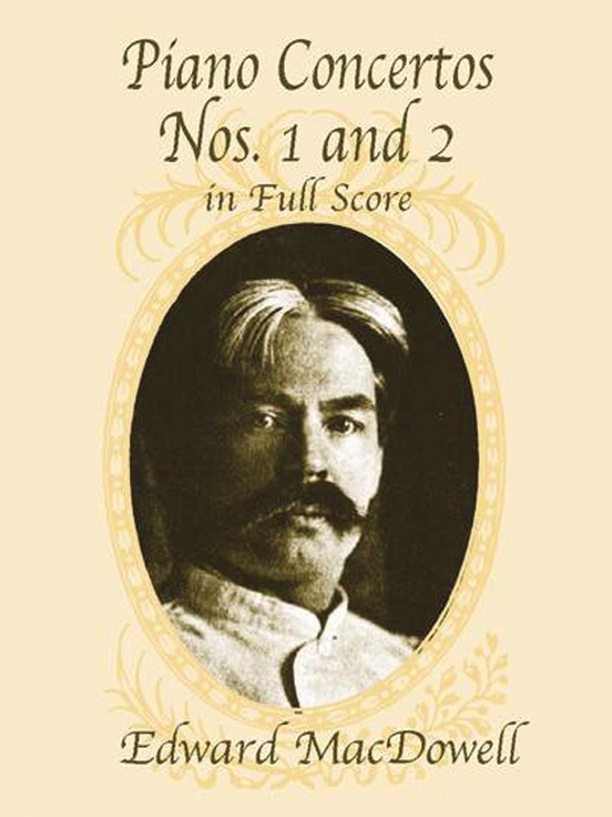 MacDowell: Piano Concertos Nos. 1 and 2