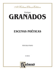 Granados: Escenas Poéticas