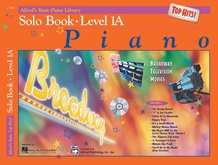 Alfred's Basic Piano Library: Top Hits! Solo Book 1A