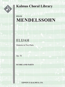Elijah (Elias), Op. 70: Full Orchestra Conductor Score & Parts