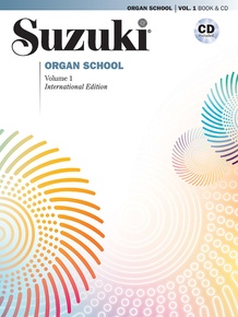 Suzuki Organ School, Vol. 1: Organ Book & CD | Sheet Music