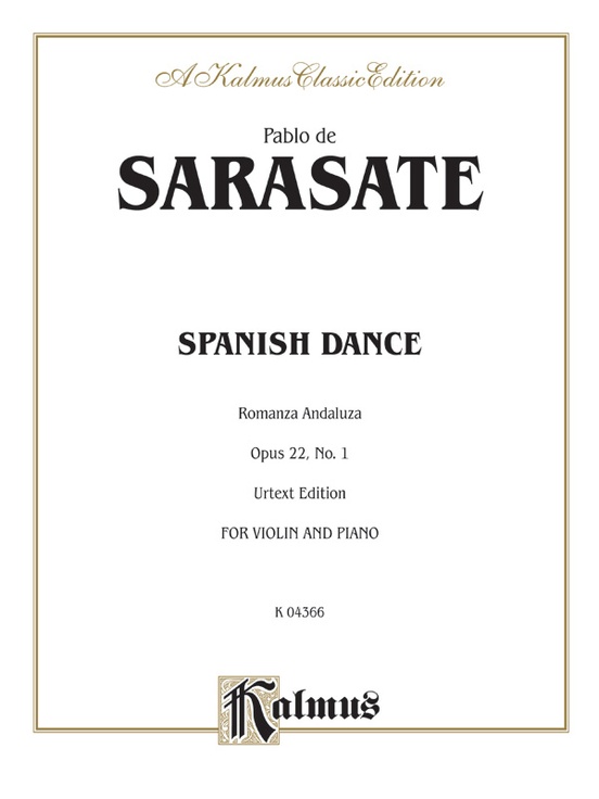 Sarasate: Spanish Dance, Op. 22, No. 1 (Romanza Andaluza)