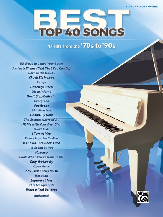 Best Top 40 Songs 70s To 90s Piano Vocal Guitar Book