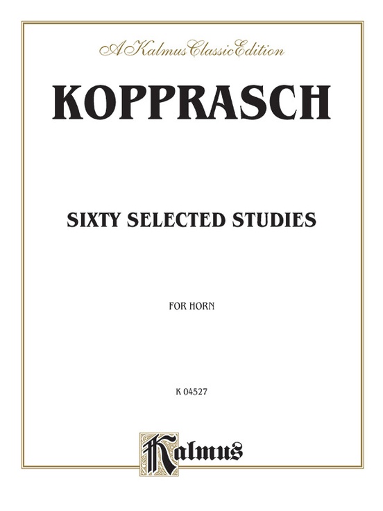 Sixty Selected Studies: French Horn Book: Kopprasch | Sheet Music