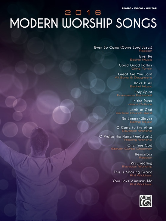 2016 Modern Worship Songs Piano Vocal Guitar Book