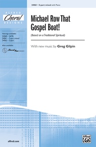 Michael Row That Gospel Boat!