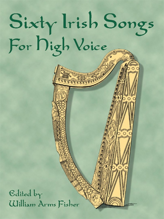 Sixty Irish Folk Songs for High Voice