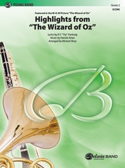 The Wizard of Oz, Highlights from