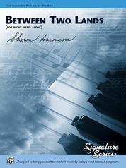 Between Two Lands (for right hand alone) - Piano Solo