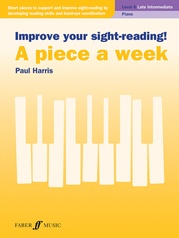 Improve Your Sight-Reading! A Piece a Week: Piano, Level 6