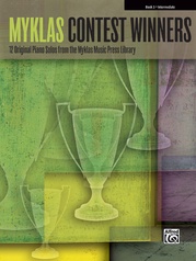 Myklas Contest Winners, Book 3: 12 Original Piano Solos from the Myklas Music Press Library