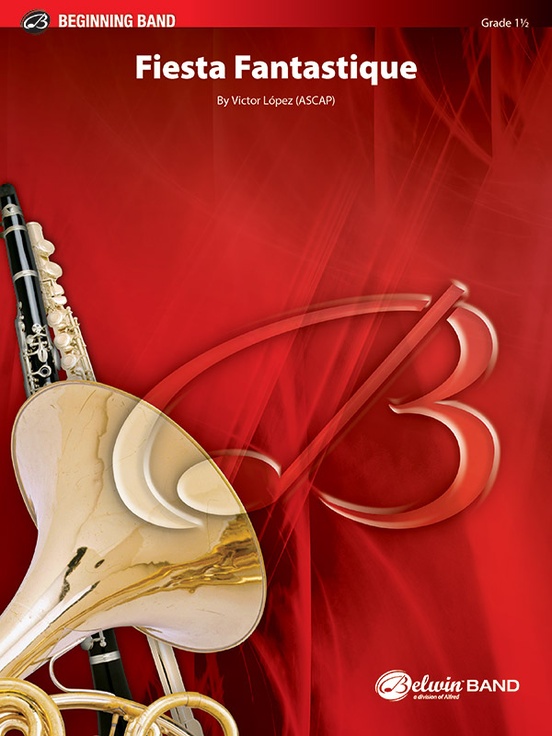 Fiesta Fantastique: B-flat Tenor Saxophone