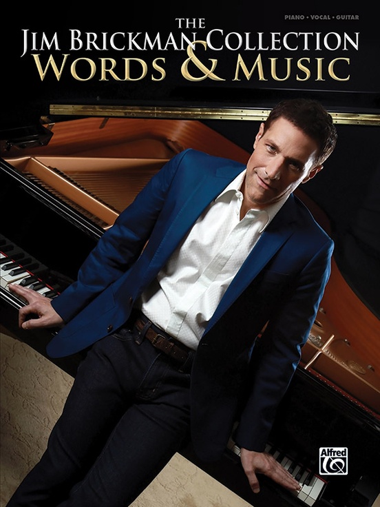 The Jim Brickman Collection Words Amp Music Piano Vocal