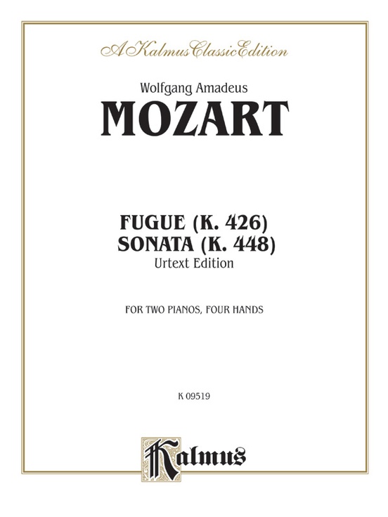 Fugue (K. 426) and Sonata (K. 448)