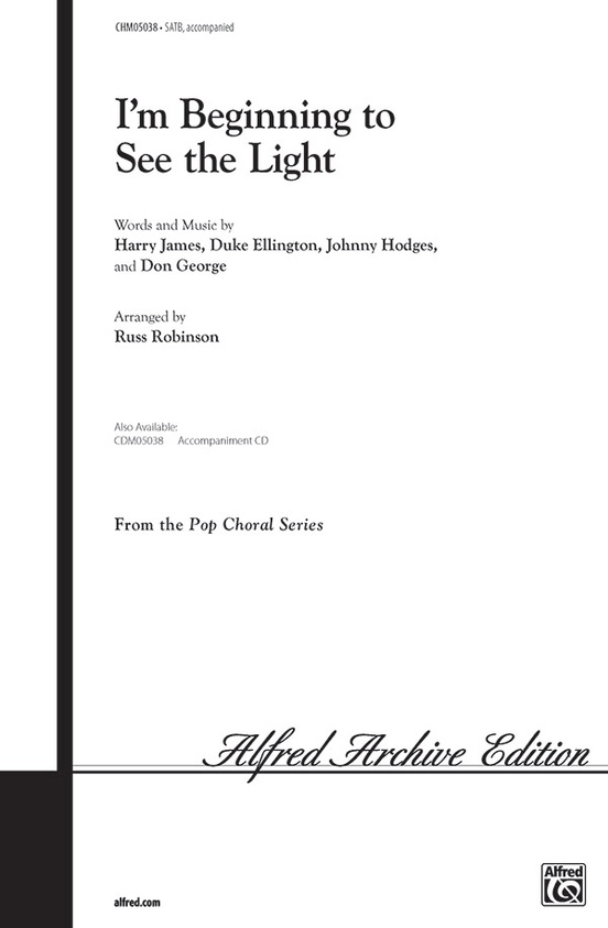 I M Beginning To See The Light Satb Choral Octavo Don George