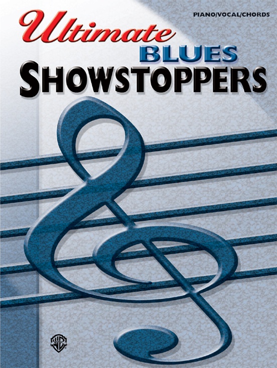 Ultimate Showstoppers: Blues