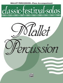 Classic Festival Solos (Mallet Percussion), Volume 1 Piano Acc.
