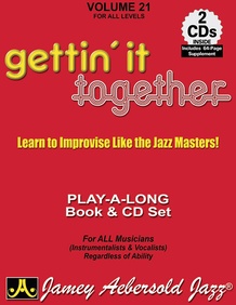 Jamey Aebersold Jazz, Volume 21: Gettin' It Together