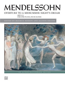 Mendelssohn: Overture to <i>A Midsummer Night's Dream,</i> Opus 21