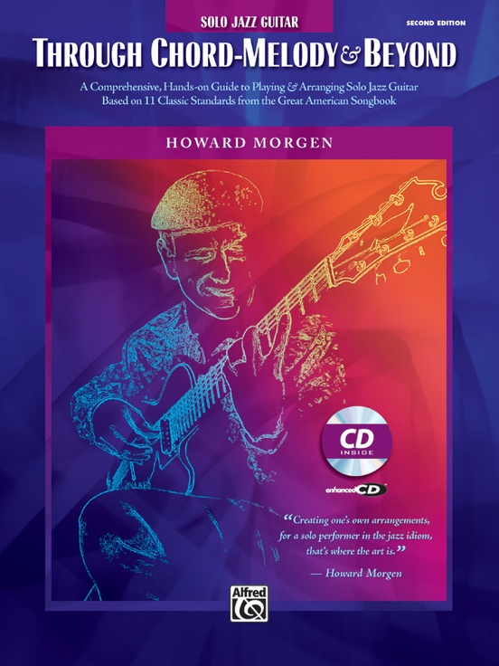 Howard Morgen: Through Chord Melody & Beyond