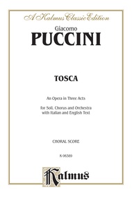 Tosca, An Opera in Three Acts