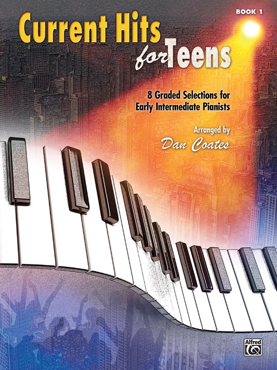 Current Hits for Teens, Book 1