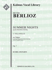 Summer Nights, Op. 7 (Les nuits d'ete): 1. Villanelle (transposed in F)
