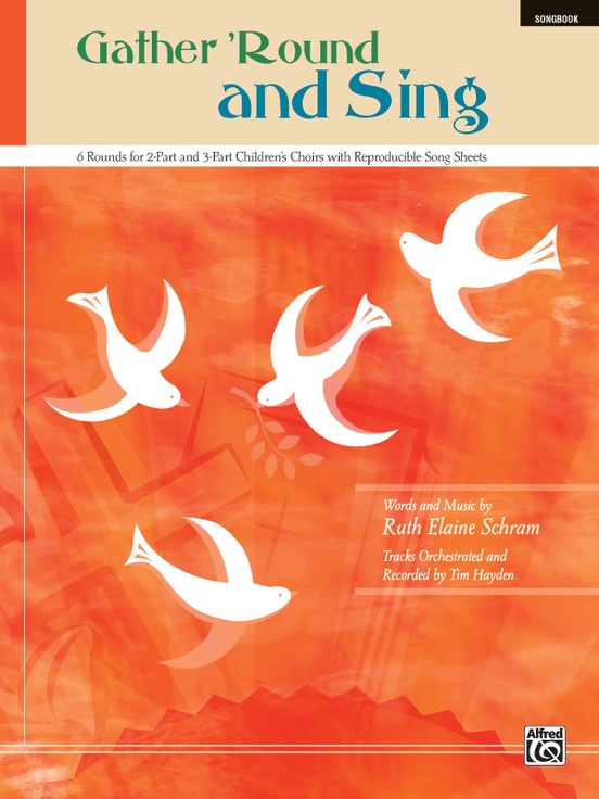 Gather 'Round and Sing