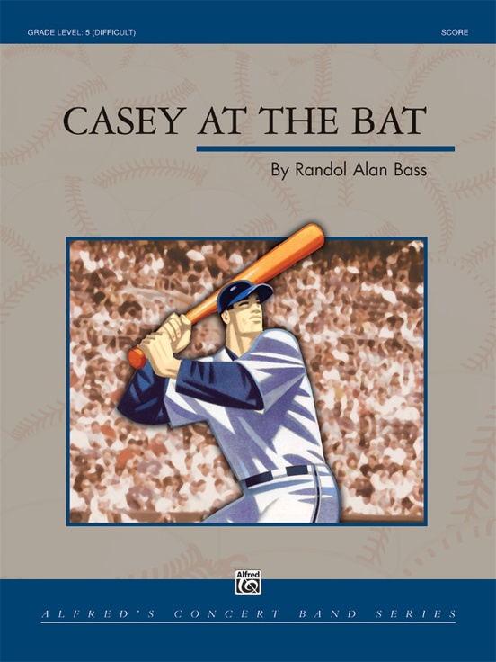 Casey at the Bat for Brass Quintet, Percussion and Narrator by