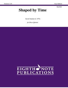 Shaped by Time