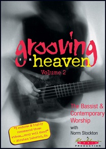 Grooving for Heaven, Volume 2: The Bassist & Contemporary Worship
