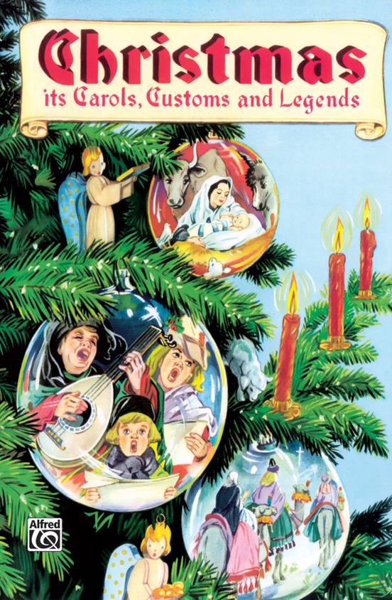 Ruth Heller : Christmas: Its Carols, Customs and Legends : Unison : Songbook : 029156160413  : 00-SCHBK09078