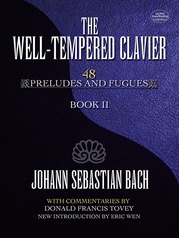 The Well-Tempered Clavier: 48 Preludes and Fugues Book II
