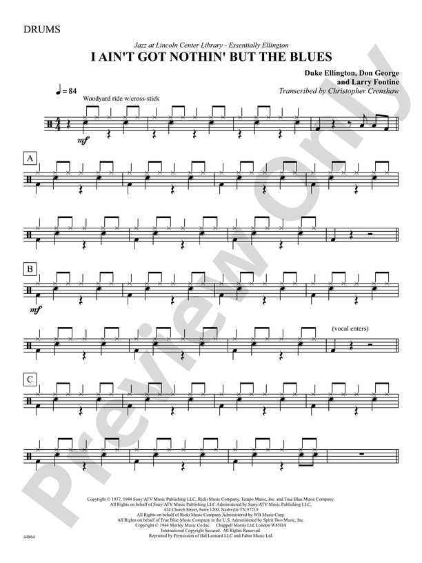 I Ain't Got Nothin' But the Blues: Drums