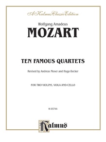 Ten Famous Quartets, K. 387, 421, 428, 458, 464, 465, 499