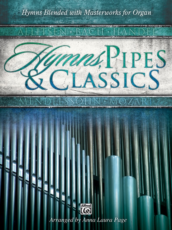 Hymns, Pipes & Classics